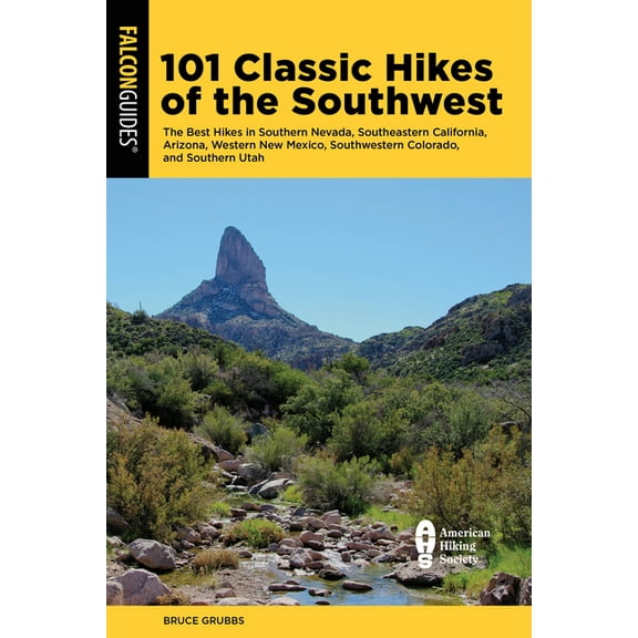 Regional Hiking 101 Classic Hikes of the Southwest, (Paperback)