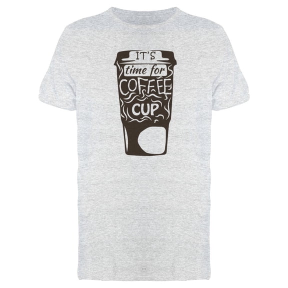 Its Time For Coffee Cup Tee Men's -Image by Shutterstock