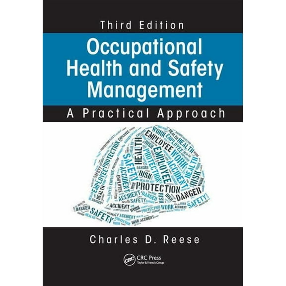 Occupational Health and Safety Management: A Practical Approach, Third Edition, (Paperback)