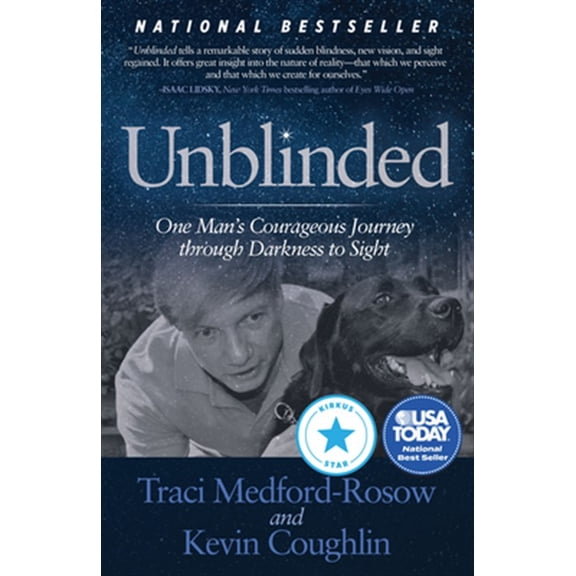 Pre-Owned Unblinded: One Man's Courageous Journey Through Darkness to Sight (Paperback) 1683507827 9781683507826