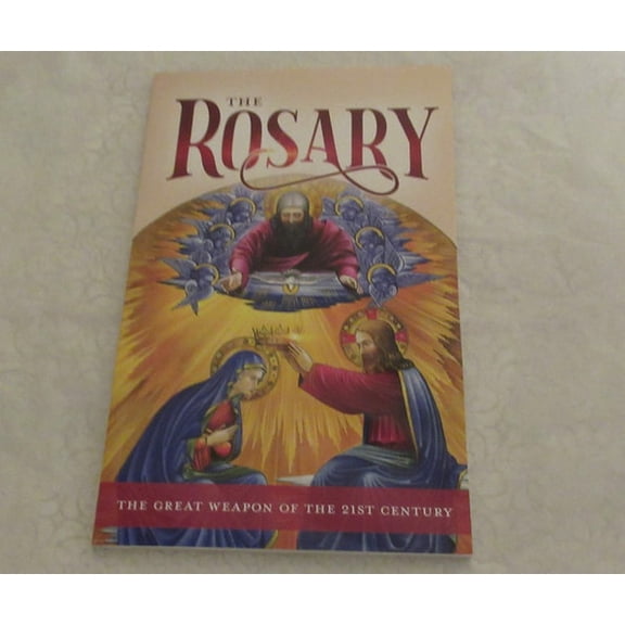 Pre-Owned The Rosary : The Weapon of the 21st Century 9781877905193