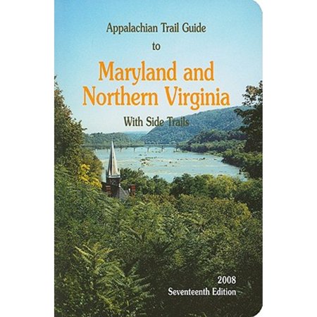 Pre-Owned Appalachian Trail Guide to Maryland and Northern Virginia: With Side Trails (Paperback) 0915746530 9780915746538