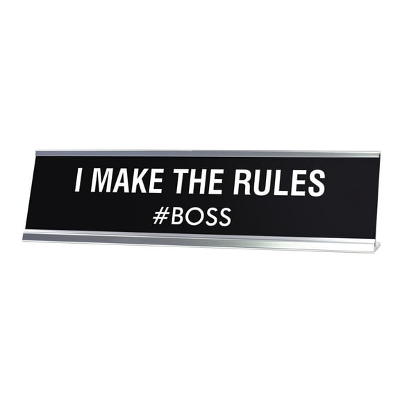 Signs ByLITA I Make The Rules Novelty Desk Sign