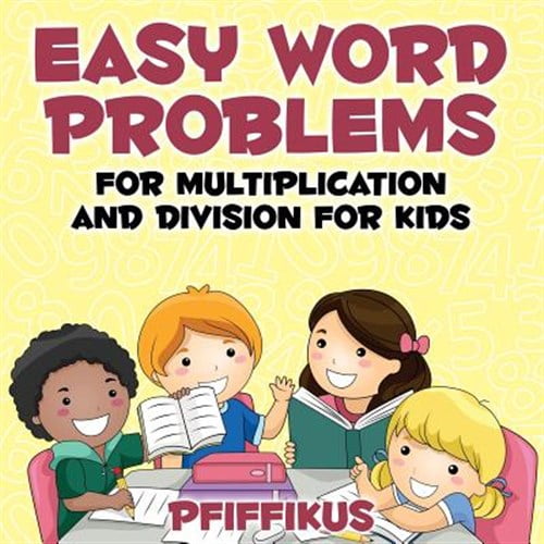 Pre-Owned Easy Word Problems for Multiplication and Division for Kids (Paperback)