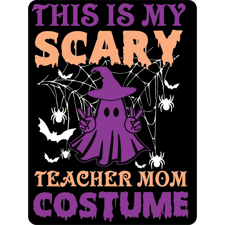 This Is My Scary Teacher Mom Costume Halloween Great Gift Idea