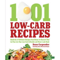 1,001 Low-Carb Recipes: Hundreds of Delicious Recipes from Dinner to Dessert That Let You Live Your Low-Carb Lifestyle a, (Paperback)
