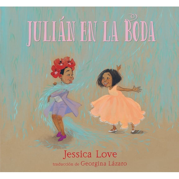 JuliÃ¡n En La Boda, (Hardcover)