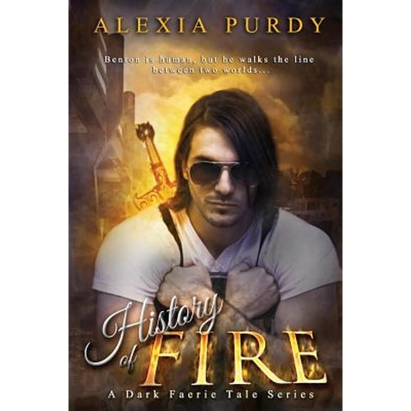 Pre-Owned History of Fire (Elemental Fire #1): A Dark Faerie Tale Series Book Five