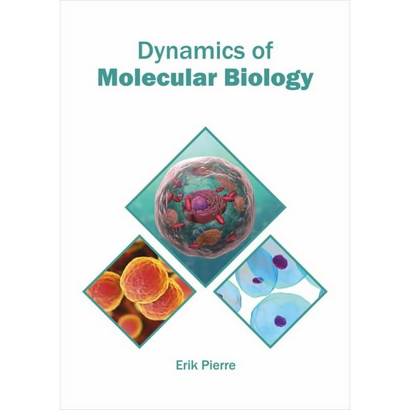 Dynamics of Molecular Biology, (Hardcover)