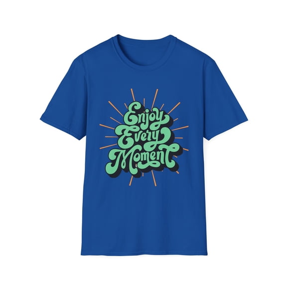 Enjoy Every Moment!-Unisex Softstyle T-Shirt