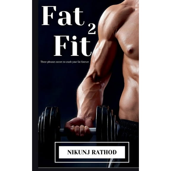 Fat 2 fit, (Paperback)