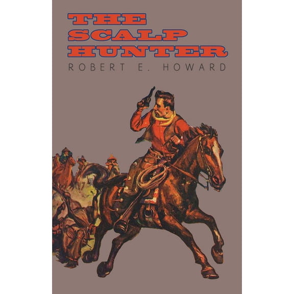 The Scalp Hunter (A Stranger in Grizzly Claw), (Paperback)