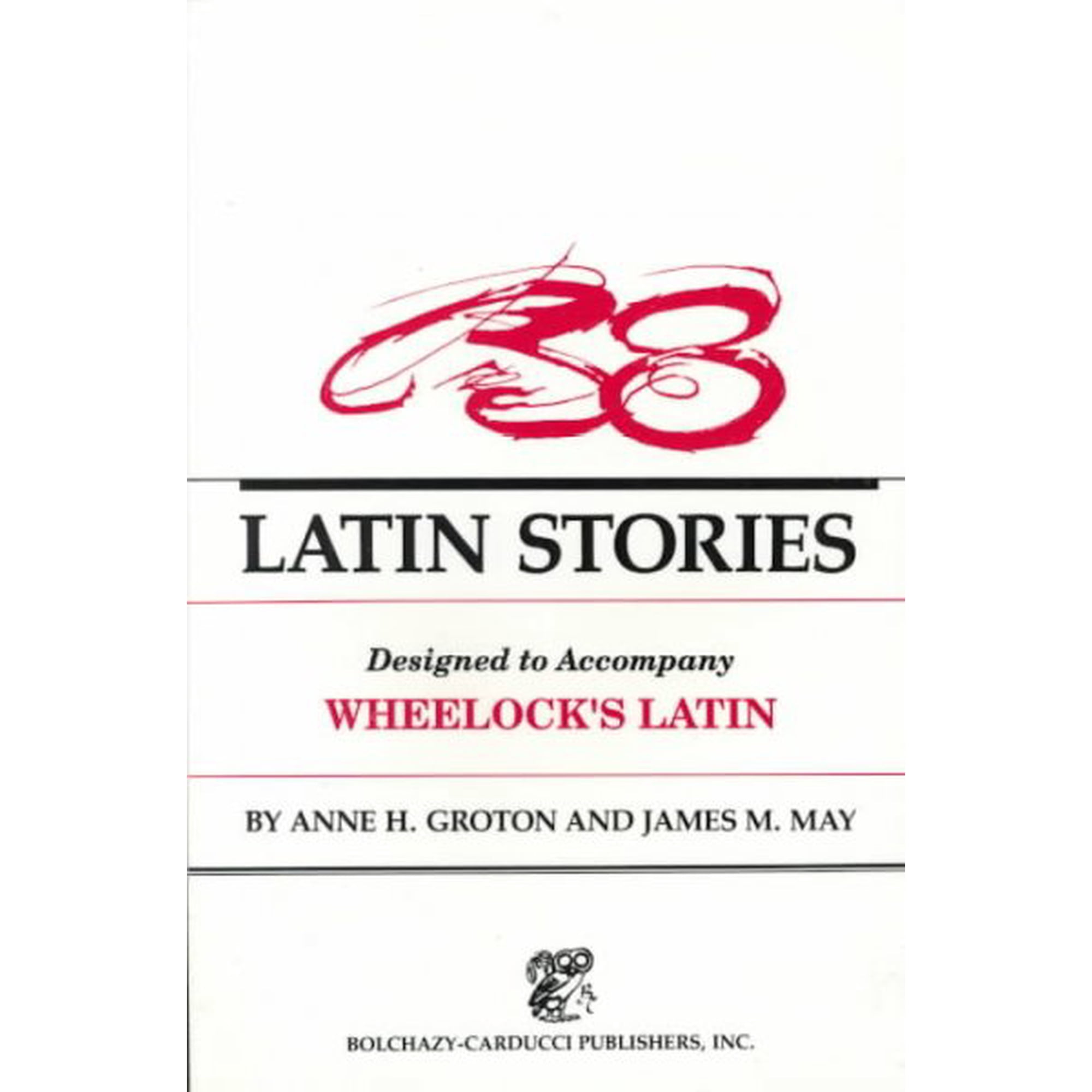 38 Thirty-Eight Latin Stories (Paperback) 9780865162891