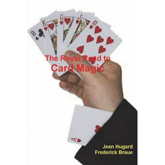 The Royal Road to Card Magic, (Paperback)