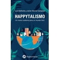 thumbnail image 1 of Happytalismo. Un nuevo sistema para un mundo feliz, 1 of 2