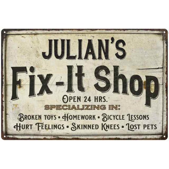 JULIAN'S Fix-It Shop Sign Grandpa Dad Wall Decor 8 x 12 High Gloss Metal 208120006279