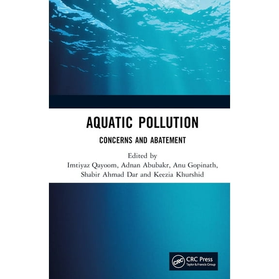 Aquatic Pollution: Concerns and Abatement, (Hardcover)