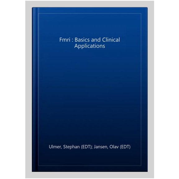Pre-Owned Fmri: Basics and Clinical Applications, (Hardcover)