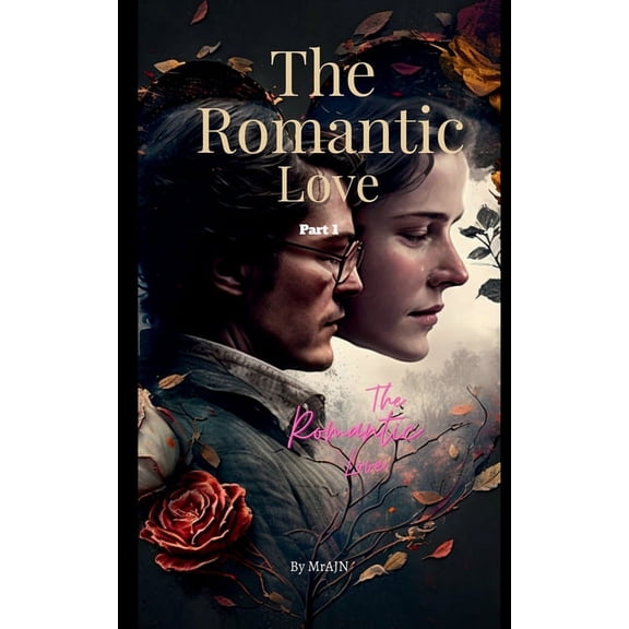 The Romantic love, (Paperback)