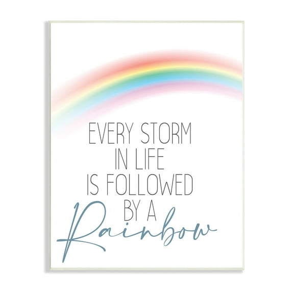 Stupell Industries Every Storm Followed by Rainbow Sentiment Motivational Text, 10 x 15, Design by Kim Allen