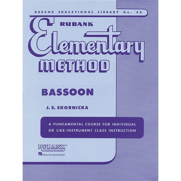 Rubank Educational Library Rubank Elementary Method: Bassoon, Book 46, (Paperback)