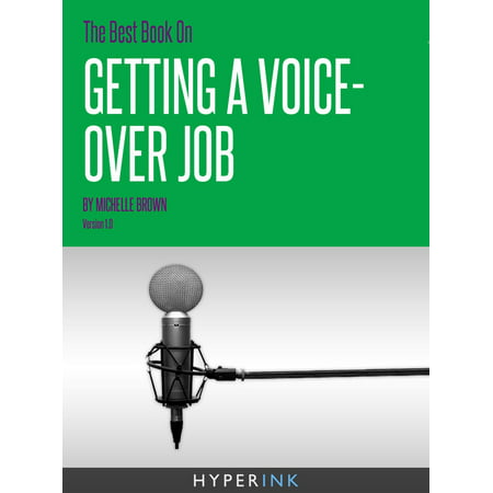 The Best Book On Getting A Voice-Over Job - eBook (Best Jobs For Minimalists)