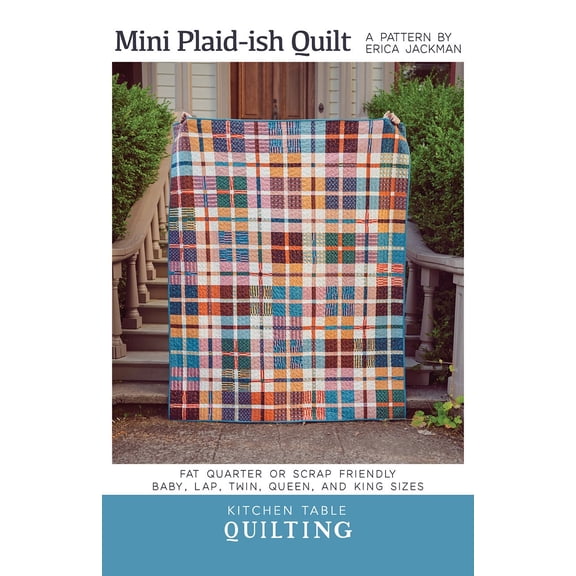 Mini Plaid-ish Quilt Pattern by Kitchen Table Quilting
