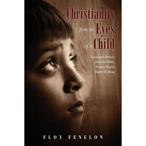 Christianity from the Eyes of a Child (Paperback)