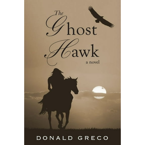 The Ghost Hawk, (Paperback)