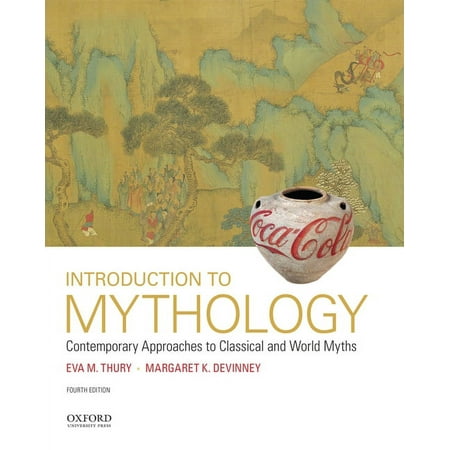 UPC: 9780190262983 | Introduction to Mythology: Contemporary Approaches to Classical and World Myths (Paperback)