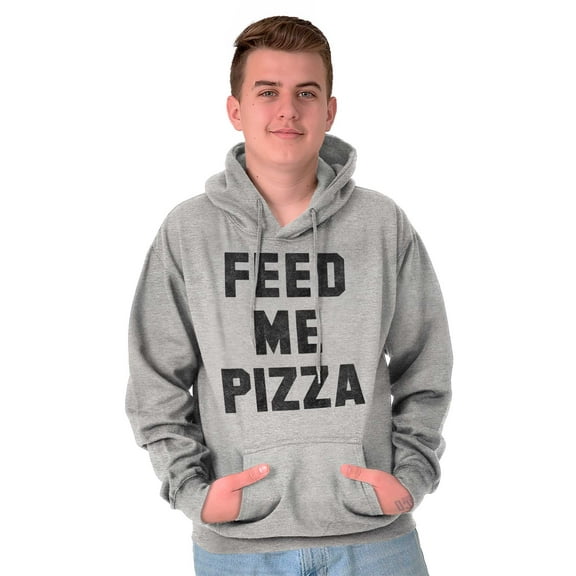 Feed Me Pizza Hoodie Sweatshirt Women Men Brisco Brands S