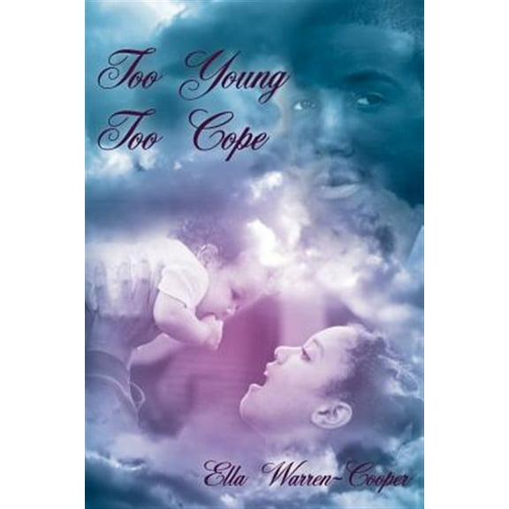 Too Young Too Cope (Paperback)