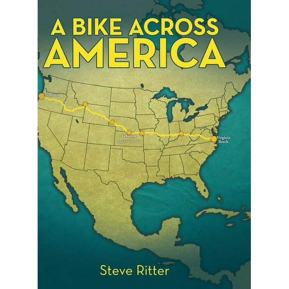 A Bike Across America (Hardcover)