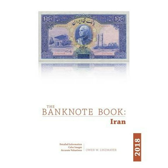 The Banknote Book: Iran (Paperback) by Owen Linzmayer