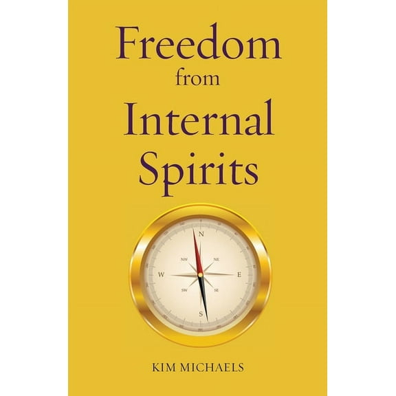 Path to Self-Mastery Freedom from Internal Spirits, Book 2, (Paperback)