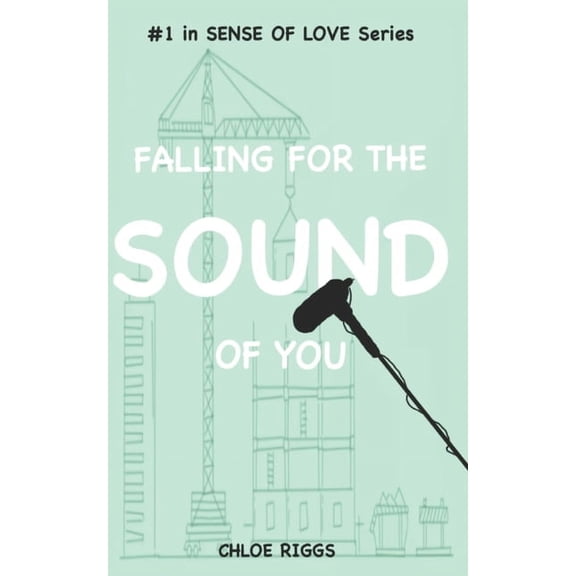 Sense of Love Falling for the Sound of You, Book 1, (Paperback)