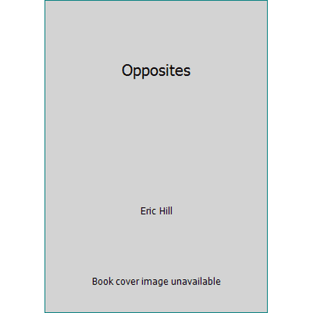 Opposites [Hardcover - Used]