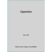 Opposites [Hardcover - Used]