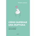 thumbnail image 1 of Cómo superar una ruptura Planeta 9786070794872, 1 of 2