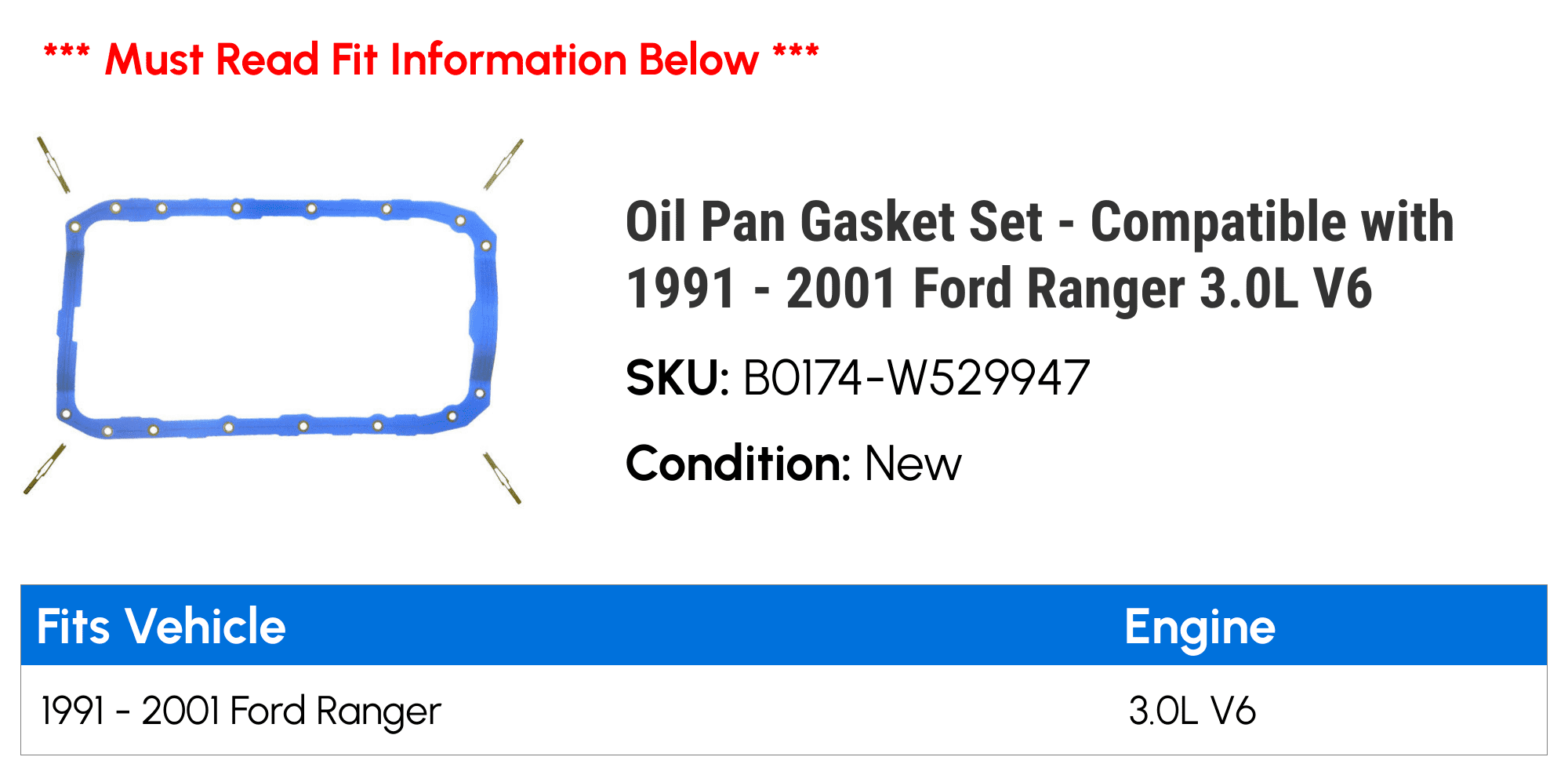 Oil Pan Gasket Set - Compatible with 1991 - 2001 Ford Ranger 3.0L V6 1992 1993 1994 1995 1996 1997 1998 1999 2000