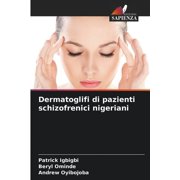 Dermatoglifi di pazienti schizofrenici nigeriani (Paperback)