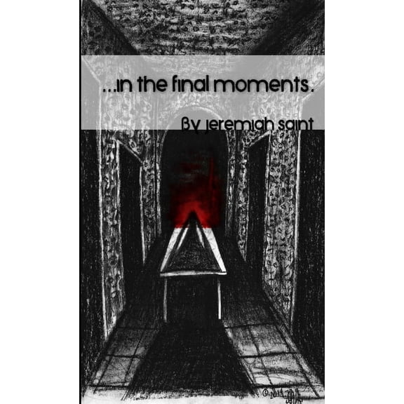 ...in the final moments, (Paperback)