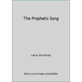 thumbnail image 1 of Pre-Owned The Prophetic Song (Paperback) 0938612123 9780938612124, 1 of 1