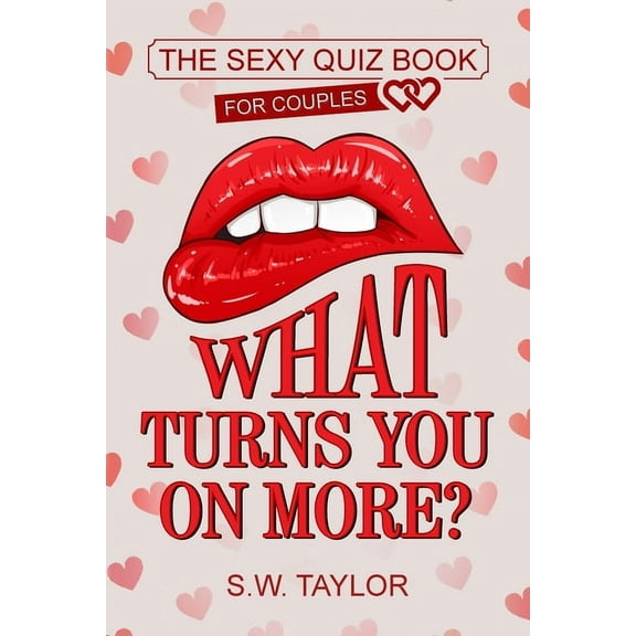 What Turns You On More?: The Sexy Quiz Book for Couples, (Paperback)