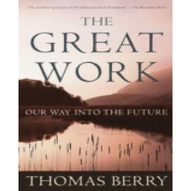 The Great Work: Notre Chemin vers l'Avenir