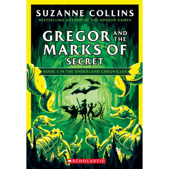 Pre-Owned Gregor and the Marks of Secret (the Underland Chronicles #4: New Edition): Volume 4 (Paperback) 1338722794 9781338722796