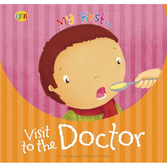 Pre-Owned Visit to the Doctor (My First. . .), 9781595669872, 1595669876, Hardcover,