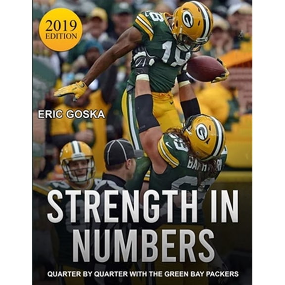 Pre-Owned Strength in Numbers: Strength in Numbers: Quarter by Quarter with the Green Bay Packers (Other)