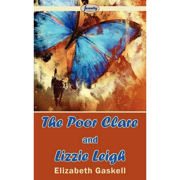 The Poor Clare and Lizzie Leigh