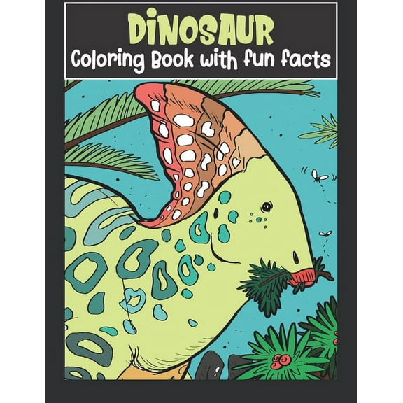 Dinosaur Coloring Book with fun facts: dinosaur coloring book for kids ages 4-8 with fun dino facts 8.5"x11" (Paperback)
